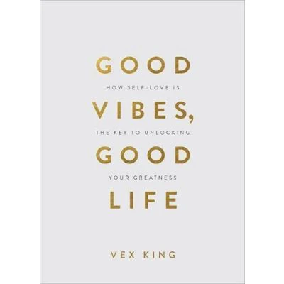 Afbeelding van Good Vibes, Life (Gift Edition): How Self Love Is the Key to Unlocking Your Greatness