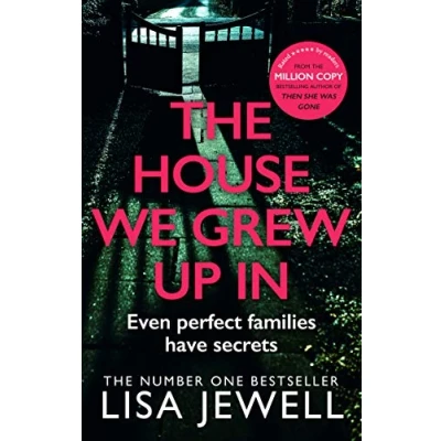Afbeelding van The House We Grew Up In: A psychological thriller from bestselling author of Family Upstairs