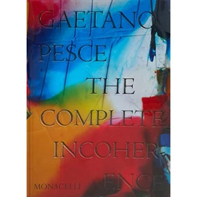 Afbeelding van Gaetano Pesce: The Complete Incoherence