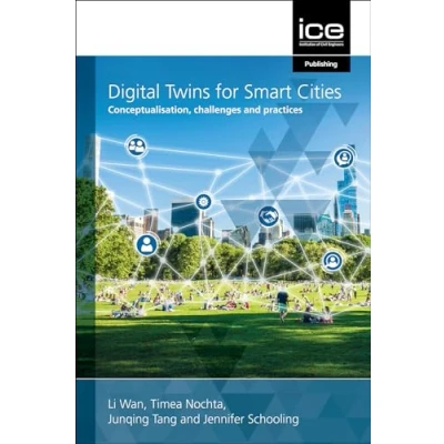 Afbeelding van Digital Twins for Smart Cities: Conceptualisation, challenges and practices