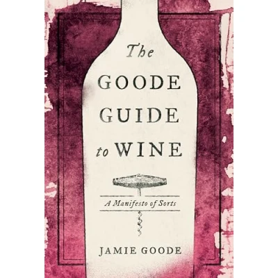 Afbeelding van The Goode Guide to Wine