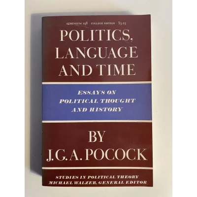Afbeelding van Politics, Language, and Time: Essays on Political Thought History
