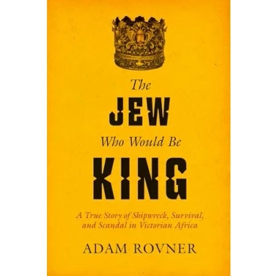 Afbeelding van The Jew Who Would Be King