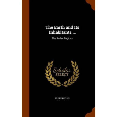 Afbeelding van The Earth and Its Inhabitants ...