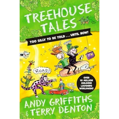 Afbeelding van Treehouse Tales: too SILLY to be told ... UNTIL NOW!: No. 1 bestselling series