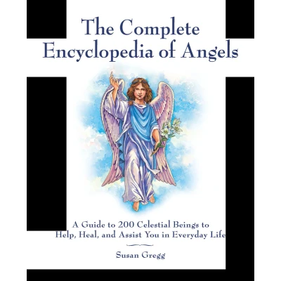 Afbeelding van The Complete Encyclopedia of Angels: A Guide to 200 Celestial Beings Help, Heal, and Assist You in Everyday Life