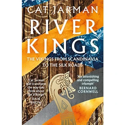 Afbeelding van River Kings: the Vikings from Scandinavia to Silk Roads