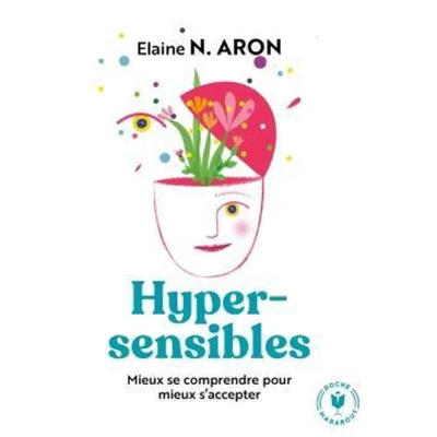 Afbeelding van Hypersensibles mieux se comprendre: comprendre pour s accepter: 31564