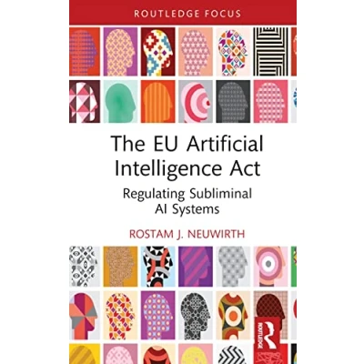 Afbeelding van The EU Artificial Intelligence Act: Regulating Subliminal AI Systems