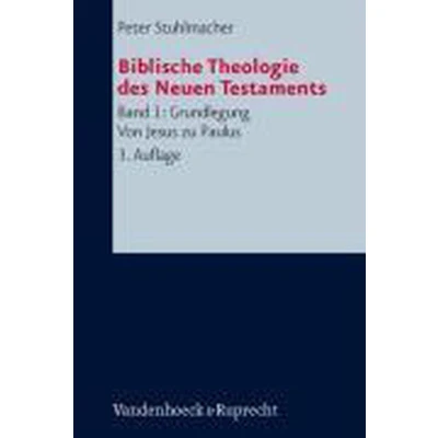 Afbeelding van Grundlegung Von Jesus Zu Paulus