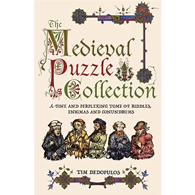 Afbeelding van The Medieval Puzzle Collection: A Fine Perplexing Tome of Riddles, Enigmas and Con