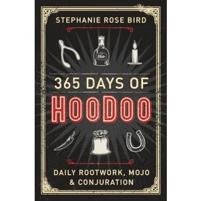 Afbeelding van 365 Days of Hoodoo: Daily Rootwork, Mojo, and Conjuration