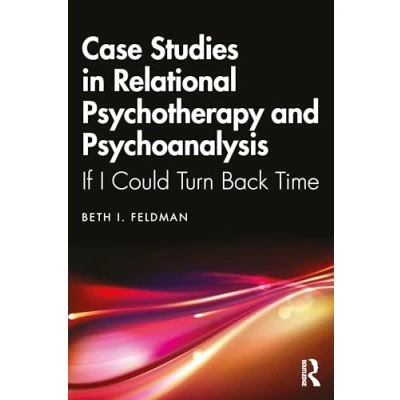 Afbeelding van Case Studies in Relational Psychotherapy and Psychoanalysis