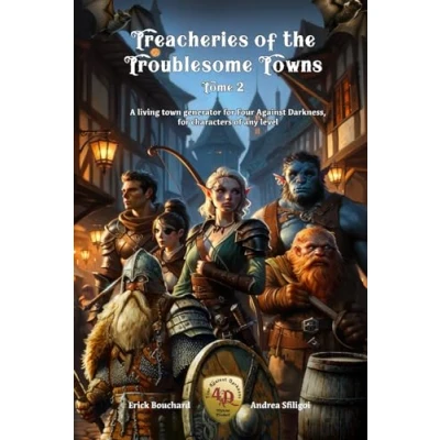 Afbeelding van Treacheries of the Troublesome Towns, Tome II: A living town generator for Four Against Darkness, characters any level