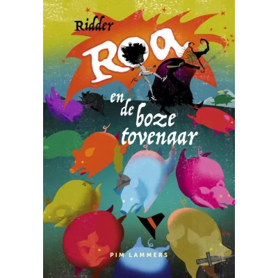 Afbeelding van Ridder Roa en de boze tovenaar (Hardback)