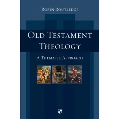 Afbeelding van Old Testament Theology: A Thematic Approach