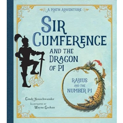 Afbeelding van Sir Cumference and the Dragon of Pi