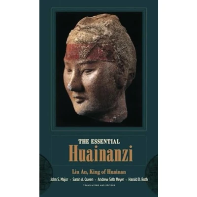 Afbeelding van The Essential Huainanzi: Liu An, King of Huainan