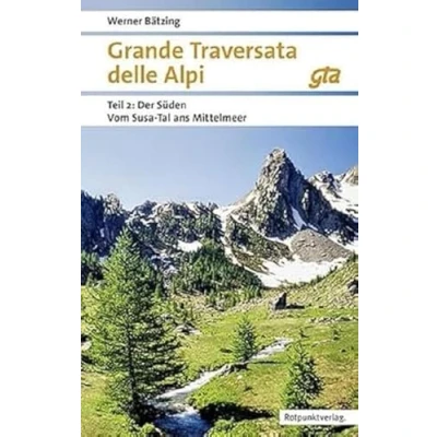 Afbeelding van Grande Traversata delle Alpi Süden Teil 2: Der Süden: Vom Susa Tal ans Mittelmeer