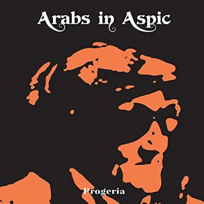 Afbeelding van Arabs In Aspic Progeria Vinyl LP / 23 07 2021 Coloured