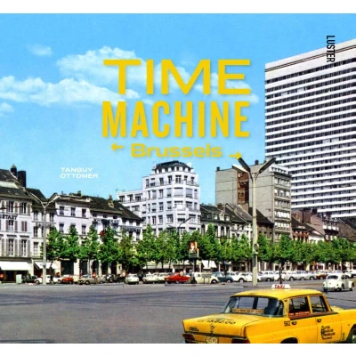 Afbeelding van Time Machine Brussels (Hardback)