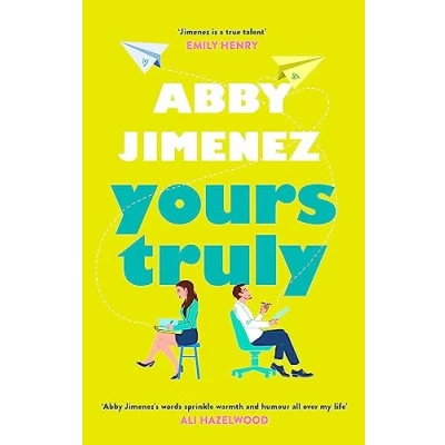 Afbeelding van Yours truly: A charming and hilarious second chance rom com from THE author of FRIEND ZONE