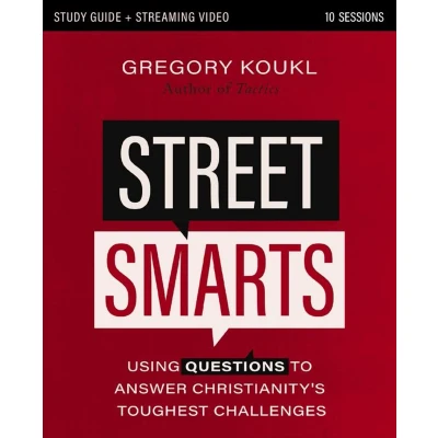 Afbeelding van Street Smarts Study Guide: Using Questions to Answer Christianity&#039;s Toughest Challenges