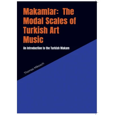 Afbeelding van Makamlar: the Modal Scales of Turkish Art Music: An Introduction to Makam