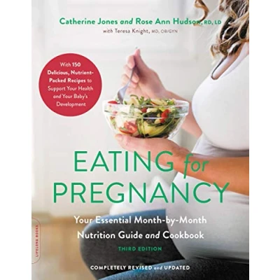 Afbeelding van Eating for Pregnancy (Revised): Your Essential Month by Nutrition Guide and Cookbook