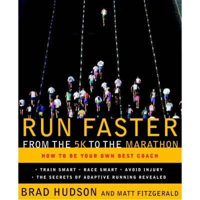 Afbeelding van Run Faster from the 5K to Marathon: How Be Your Own Best Coach