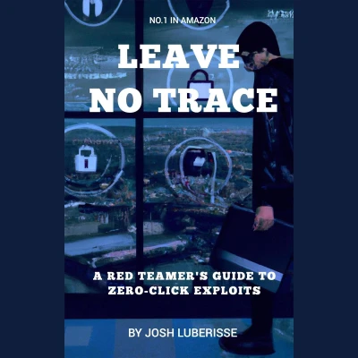 Afbeelding van Leave No Trace: A Red Teamer&#039;s Guide to Zero Click Exploits