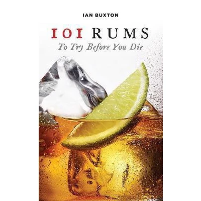 Afbeelding van 101 Rums to Try Before You Die