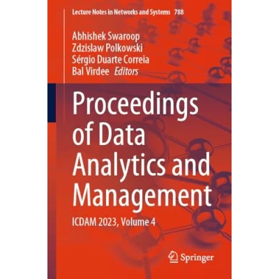 Afbeelding van Proceedings of Data Analytics and Management: ICDAM 2023, Volume 4: 788