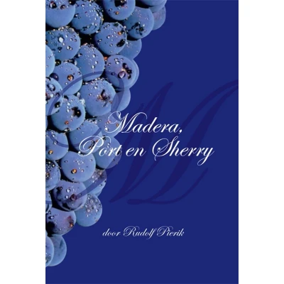 Afbeelding van Madeira, port en sherry (Paperback)