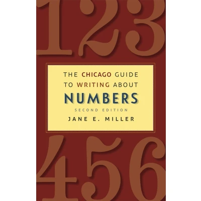 Afbeelding van The Chicago Guide to Writing about Numbers 2e