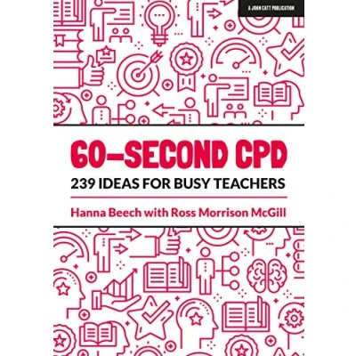Afbeelding van 60 Second Cpd: 239 Ideas for Busy Teachers