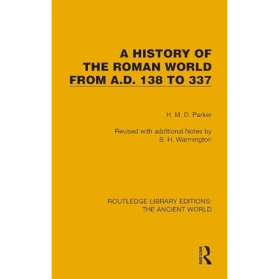Afbeelding van Routledge Library Editions: the Ancient World A History of Roman from A.D. 138 to 337