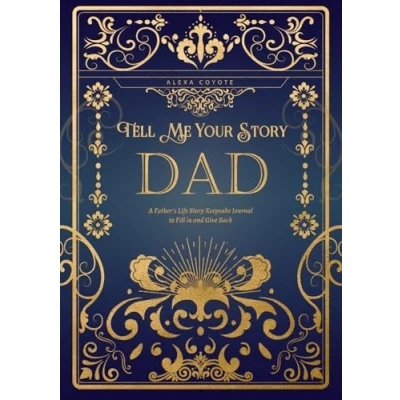 Afbeelding van Dad Tell Me Your Story: A Father&#039;s Life Story Keepsake Journal to Fill in and Give Back