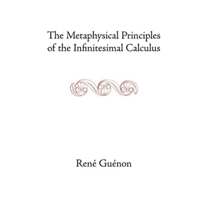 Afbeelding van the Metaphysical Principles of Infinitesimal Calculus