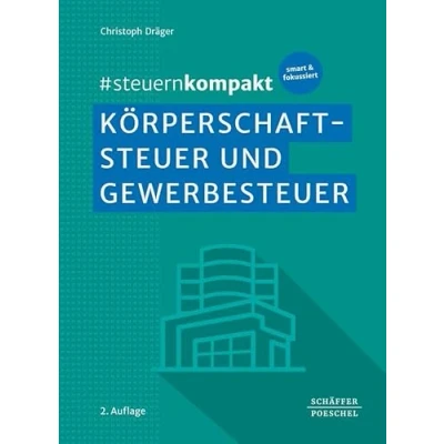 Afbeelding van #steuernkompakt Körperschaftsteuer und Gewerbesteuer
