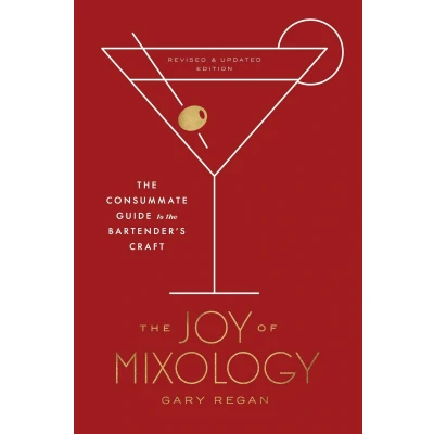 Afbeelding van the Joy of Mixology: Consummate Guide to Bartender&#039;s Craft