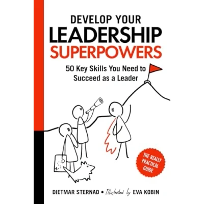 Afbeelding van Develop Your Leadership Superpowers: 50 Key Skills You Need to Succeed as a Leader