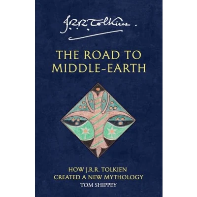 Afbeelding van The Road to Middle earth: How J. R. Tolkien Created a New Mythology