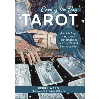 Afbeelding van Card of the Day Tarot: Quick and Easy One Tarot Readings for Love, Work, Everyday Life