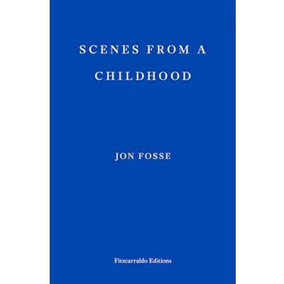 Afbeelding van Scenes from a Childhood: Jon Fosse