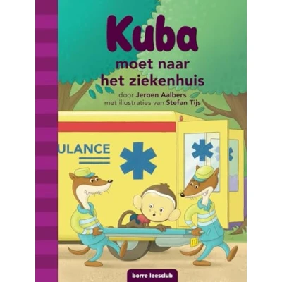 Afbeelding van Kuba moet naar het ziekenhuis (Hardback)