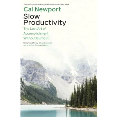 Afbeelding van Slow Productivity: The Lost Art of Accomplishment Without Burnout