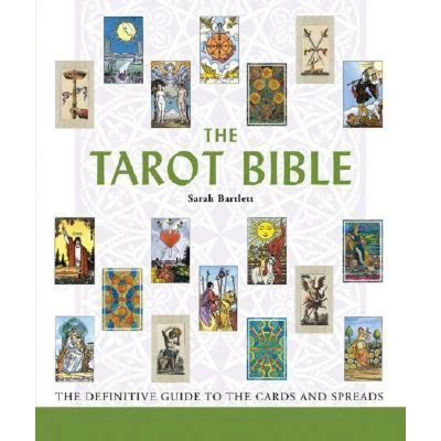 Afbeelding van the Tarot Bible Definitive Guide to Cards and Spreads