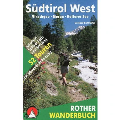 Afbeelding van Südtirol West: Vinschgau Meran Sarntal Kalterer See. 52 Touren mit GPS Tracks