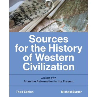 Afbeelding van Sources for the History of Western Civilization: Volume Two: From Reformation to Present, Third Edition: 2